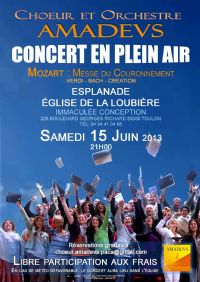 Concert en plein air, messe de Mozart. Le samedi 15 juin 2013 à Toulon. Var. 